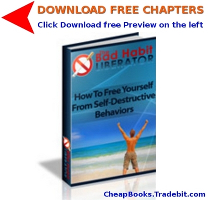 Product picture The Bad Habit Liberator with FREE CHAPTERS
